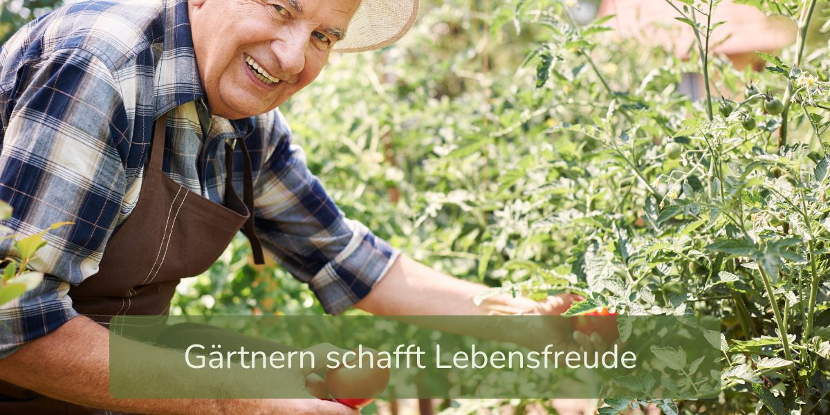 Gartentherapie für Senioren - Gärtnern schafft Lebensfreude
